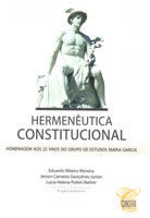 Hermenêutica constitucional Homenagem aos 22 anos do grupo de estudos Maria Garcia