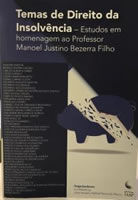 Temas de Direito da Insolvência- Estudos em homenagem ao Professor Manoel Justino Bezerra Filho