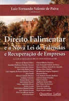 Direito Falimentar e a nova lei de falência e recuperação de empresas