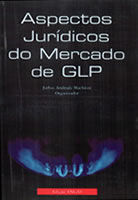Aspectos jurídicos do mercado de GLP (Gás de cozinha) - Um estudo de caso