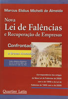 Nova Lei de falências e recuperação de empresas - confrontada e breves anotações