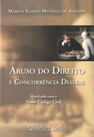 Abuso do Direito e Concorrência Desleal